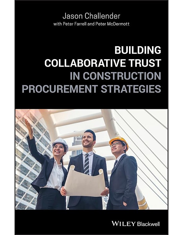 Building Collaborative Trust in Construction Procurement Strategies