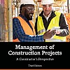 Management of Construction Projects: A Constructor's Perspective