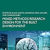 Mixed Methods Research Design for the Built Environment