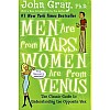 Men Are from Mars, Women Are from Venus - John Gray, Ph.D, Bestselling Guide