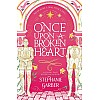 Once Upon A Broken Heart by Stephanie Garber, Paperback Novel