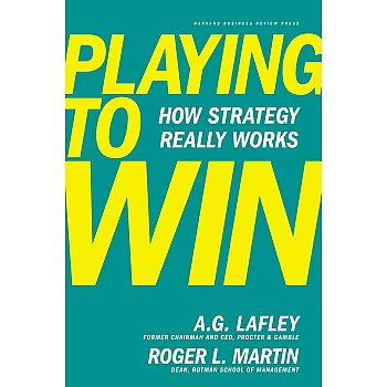اللعب للفوز: How Strategy Really Works، من هارفارد بيزنس ريفيو بريس