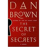 The Secret of Secrets by Dan Brown, Novel