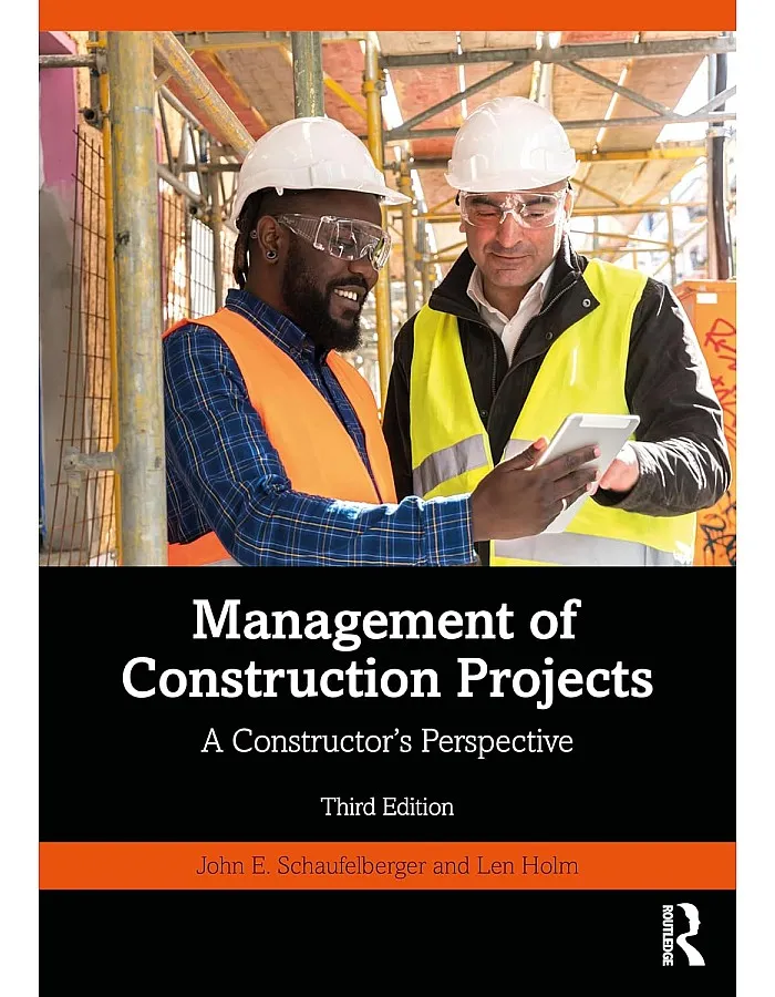 Management of Construction Projects: A Constructor's Perspective