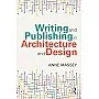 Writing and Publishing in Architecture and Design