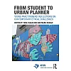 From Student to Urban Planner: Young Practitioners’ Reflections on Contemporary Ethical Challenges
