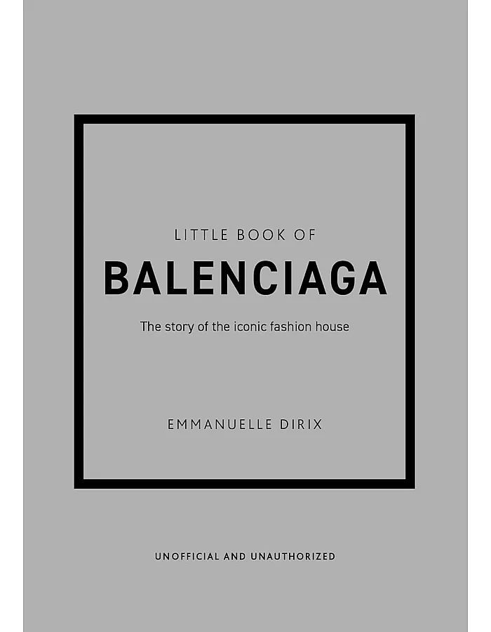 Little Book of Balenciaga: The Story of the Iconic Fashion House: 12
