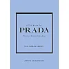 Little Book of Prada: The Story of the Iconic Fashion House: 6 من ويلبيك