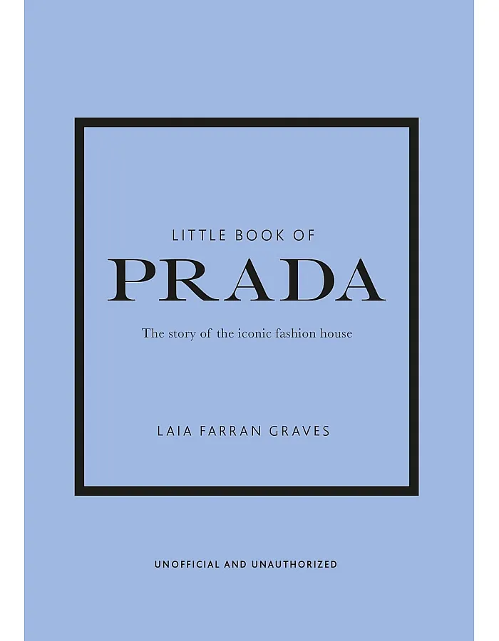 Little Book of Prada: The Story of the Iconic Fashion House: 6 من ويلبيك