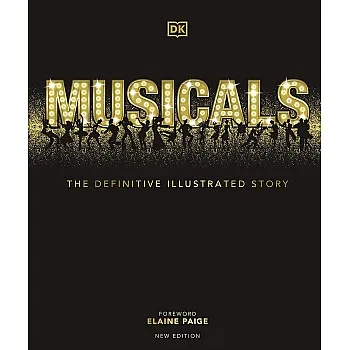 DK Musicals: The Definitive Illustrated Story