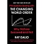 Principles for Dealing with the Changing World Order: Why Nations Succeed and Fail