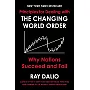 Principles for Dealing with the Changing World Order: Why Nations Succeed and Fail