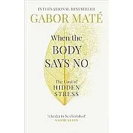 كتاب When the Body Says No