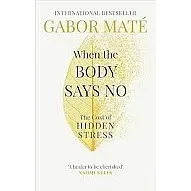 كتاب When the Body Says No