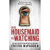 The Housemaid Is Watching by Freida McFadden, Hardcover, Dark Blue and Gold, 22 x 15 x 17.8 cm