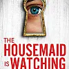 The Housemaid Is Watching by Freida McFadden, Hardcover, Dark Blue and Gold, 22 x 15 x 17.8 cm