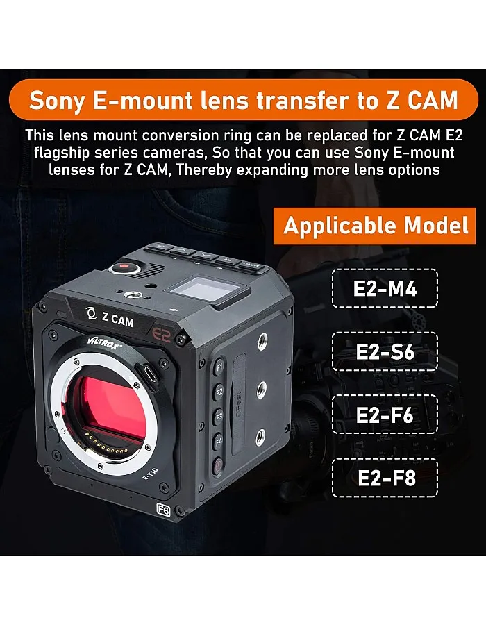VILTROX E-T10 Lens Adapter Converter for Sony E Mount lens to Z-CAM E2-M4 E2-S6 E2-F6 E2-F8 Cinema Camera